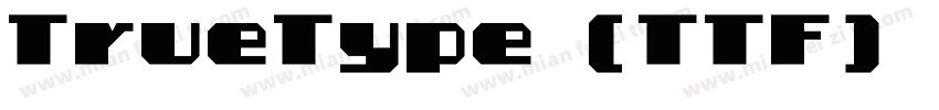 TrueType (TTF) 字体字体转换